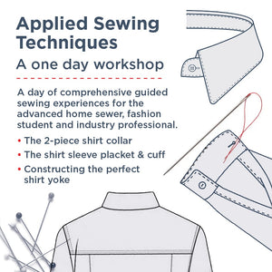 APPLIED SEWING- 2 piece shirt collar, the shirt sleeve placket & cuff & the perfect back yoke - NM