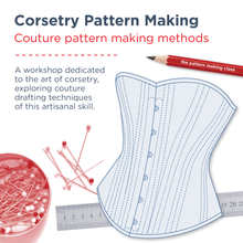 Load image into Gallery viewer, Corsetry - Couture Pattern Making Methods
