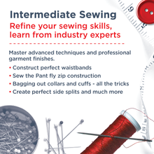 Load image into Gallery viewer, Intermediate Sewing- next steps for perfect sewing
