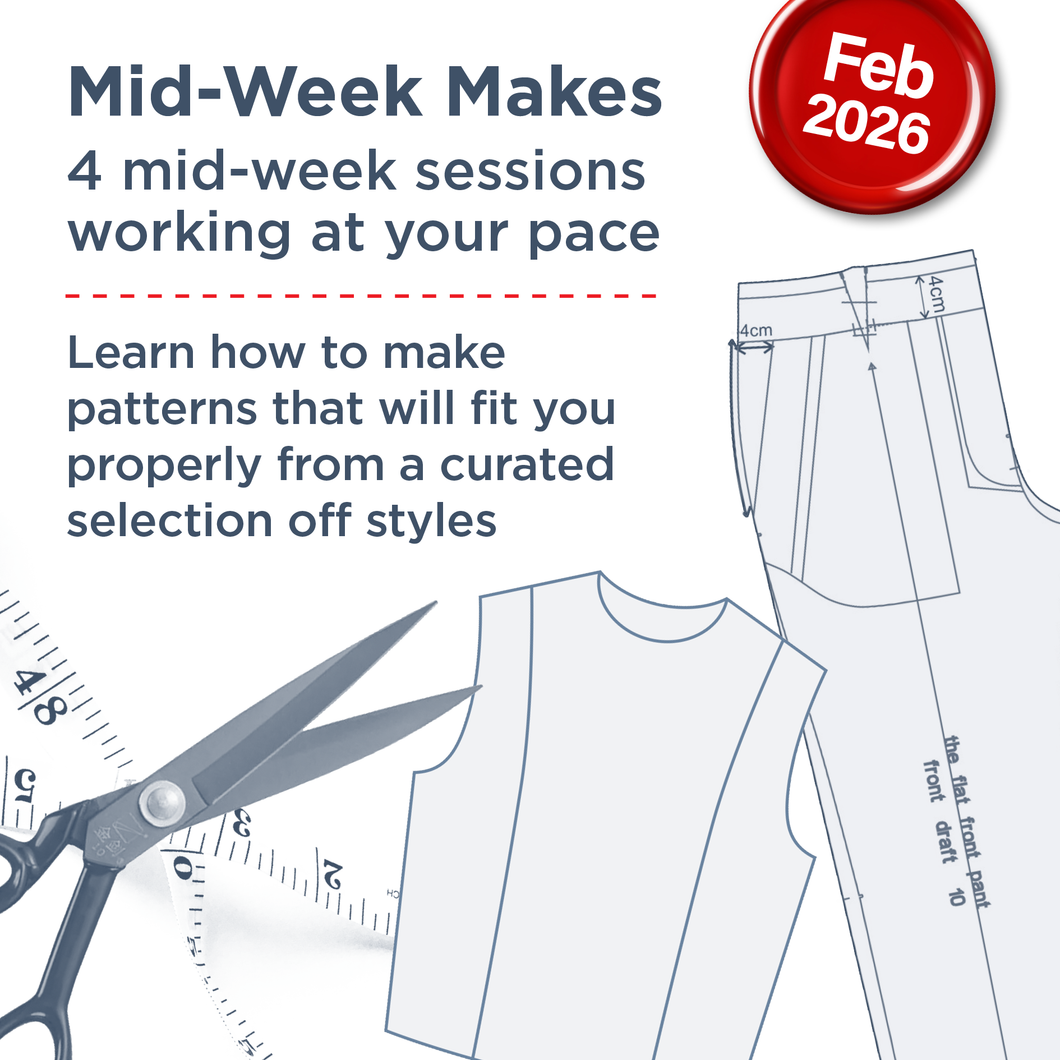 MID-WEEK MAKES make patterns to fit you!
