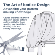 THE ART OF BODICE DESIGN - ADVANCED PATTERN TECHNIQUES