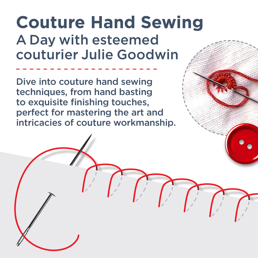 COUTURE HAND SEWING - A day with esteemed couturier Julie Goodwin