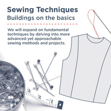 Load image into Gallery viewer, Sewing Techniques: Building on the Basics
