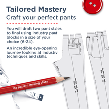 Load image into Gallery viewer, TAILORED MASTERY — Craft Your Perfect Pant Patterns
