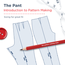 Load image into Gallery viewer, Demystifying Pants: A Beginner’s Guide to Pattern Making
